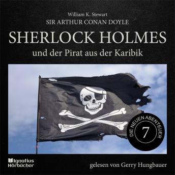 [German] - Sherlock Holmes und der Pirat aus der Karibik (Die neuen Abenteuer, Folge 7)