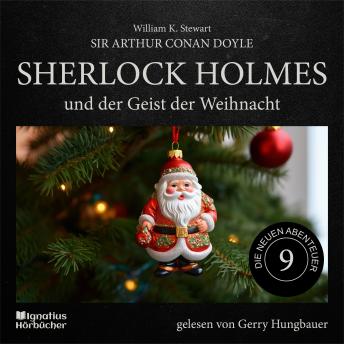 [German] - Sherlock Holmes und der Geist der Weihnacht (Die neuen Abenteuer, Folge 9)