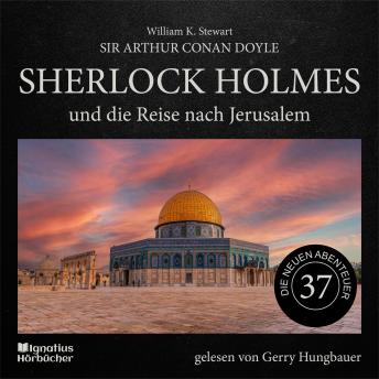 [German] - Sherlock Holmes und die Reise nach Jerusalem (Die neuen Abenteuer, Folge 37)