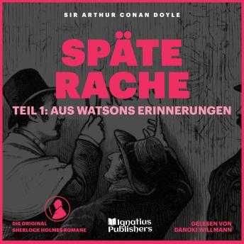 [German] - Späte Rache (Teil 1: Aus Watsons Erinnerungen)