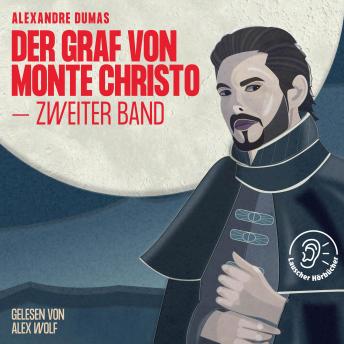 [German] - Der Graf von Monte Christo (Zweiter Band)