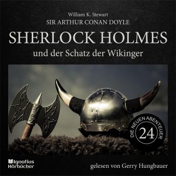[German] - Sherlock Holmes und der Schatz der Wikinger (Die neuen Abenteuer, Folge 24)