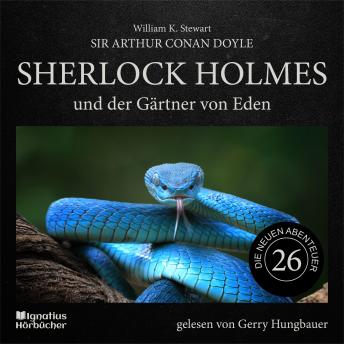 [German] - Sherlock Holmes und der Gärtner von Eden (Die neuen Abenteuer, Folge 26)