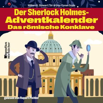 [German] - Das römische Konklave: Der Sherlock Holmes-Adventkalender