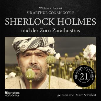 [German] - Sherlock Holmes und der Zorn Zarathustras (Die neuen Abenteuer, Folge 21)