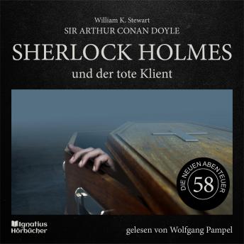 [German] - Sherlock Holmes und der tote Klient (Die neuen Abenteuer, Folge 58)