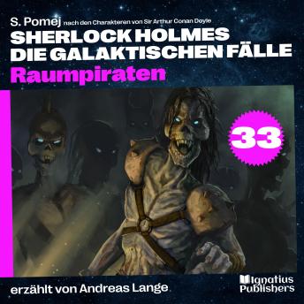 [German] - Raumpiraten (Sherlock Holmes - Die galaktischen Fälle, Folge 33)