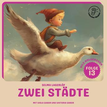 [German] - Zwei Städte (Nils Holgersson, Folge 13)
