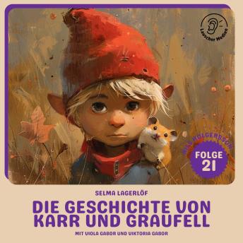 [German] - Die Geschichte von Karr und Graufell (Nils Holgersson, Folge 21)