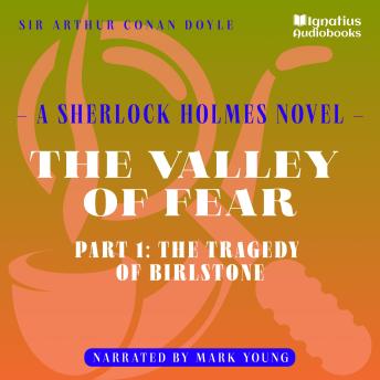 The Valley of Fear (Part 1: The Tragedy of Birlstone)