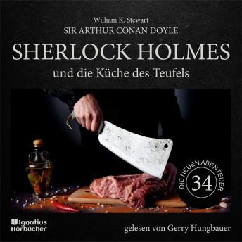 [German] - Sherlock Holmes und die Küche des Teufels (Die neuen Abenteuer, Folge 34)