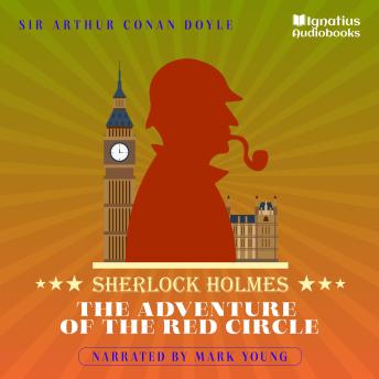 The Adventure of the Red Circle: Sherlock Holmes