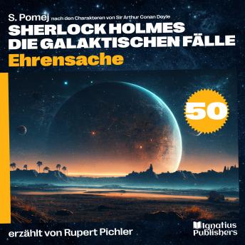 [German] - Ehrensache (Sherlock Holmes - Die galaktischen Fälle, Folge 50)