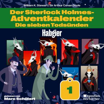 [German] - Habgier (Der Sherlock Holmes-Adventkalender: Die sieben Todsünden, Folge 1)