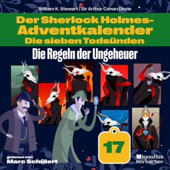 [German] - Die Regeln der Ungeheuer (Der Sherlock Holmes-Adventkalender: Die sieben Todsünden, Folge 17)
