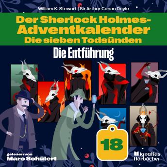 [German] - Die Entführung (Der Sherlock Holmes-Adventkalender: Die sieben Todsünden, Folge 18)