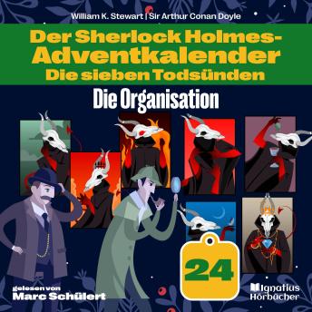 [German] - Die Organisation (Der Sherlock Holmes-Adventkalender: Die sieben Todsünden, Folge 24)