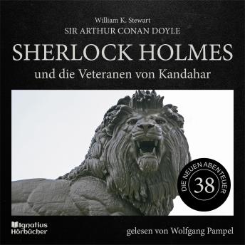 [German] - Sherlock Holmes und die Veteranen von Kandahar (Die neuen Abenteuer, Folge 38)