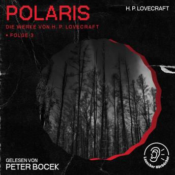 [German] - Polaris (Die Werke von H. P. Lovecraft, Folge 3)