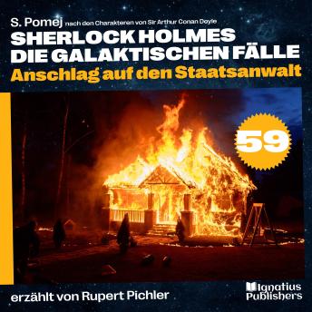[German] - Anschlag auf den Staatsanwalt (Sherlock Holmes - Die galaktischen Fälle, Folge 59)