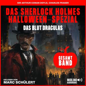 [German] - Das Blut Draculas: Das Sherlock Holmes Halloween-Spezial