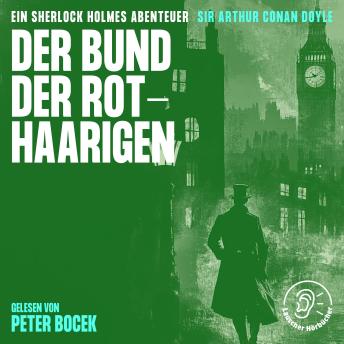 [German] - Der Bund der Rothaarigen: Ein Sherlock Holmes Abenteuer
