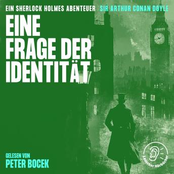 [German] - Eine Frage der Identität: Ein Sherlock Holmes Abenteuer