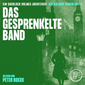 [German] - Das gesprenkelte Band: Ein Sherlock Holmes Abenteuer