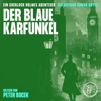 [German] - Der Blaue Karfunkel: Ein Sherlock Holmes Abenteuer