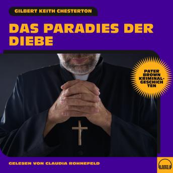 [German] - Das Paradies der Diebe (Pater Brown Kriminalgeschichten)