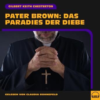 [German] - Pater Brown: Das Paradies der Diebe