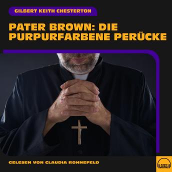 [German] - Pater Brown: Die purpurfarbene Perücke