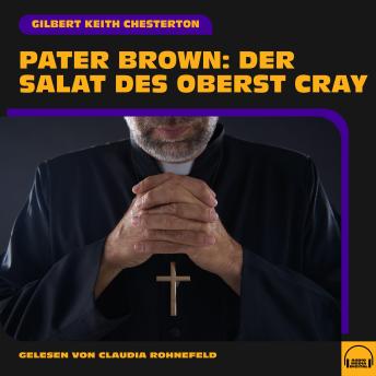 [German] - Pater Brown: Der Salat des Oberst Cray