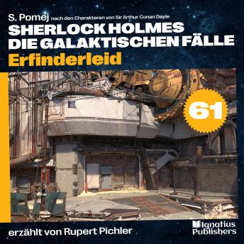 [German] - Erfinderleid (Sherlock Holmes - Die galaktischen Fälle, Folge 61)
