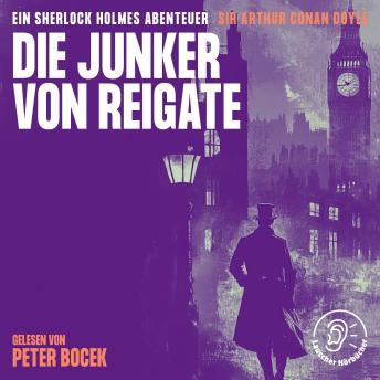 [German] - Die Junker von Reigate: Ein Sherlock Holmes Abenteuer