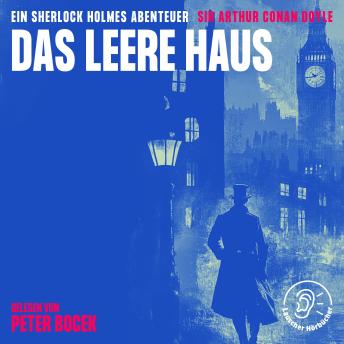 [German] - Das leere Haus: Ein Sherlock Holmes Abenteuer