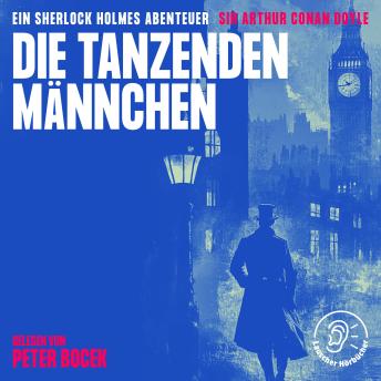[German] - Die tanzenden Männchen: Ein Sherlock Holmes Abenteuer