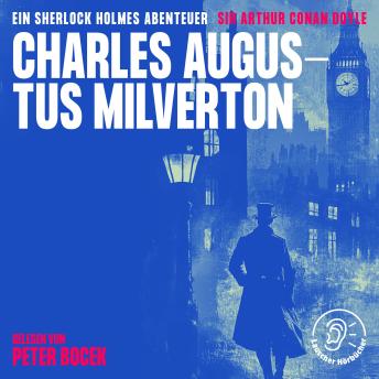[German] - Charles Augustus Milverton: Ein Sherlock Holmes Abenteuer