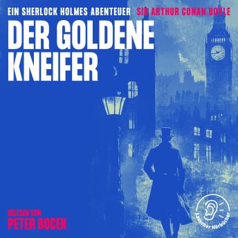 [German] - Der goldene Kneifer: Ein Sherlock Holmes Abenteuer