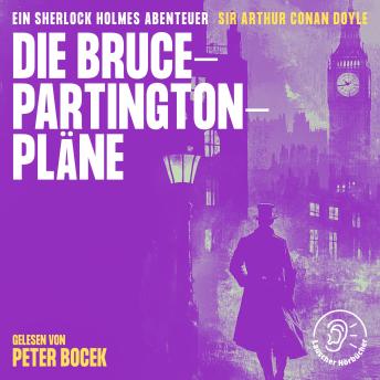 [German] - Die Bruce-Partington-Pläne: Ein Sherlock Holmes Abenteuer