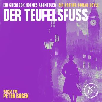 [German] - Der Teufelsfuß: Ein Sherlock Holmes Abenteuer