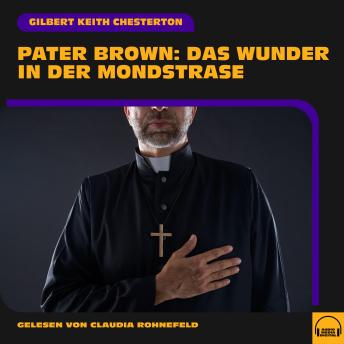 [German] - Pater Brown: Das Wunder in der Mondstraße