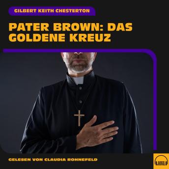 [German] - Pater Brown: Das goldene Kreuz