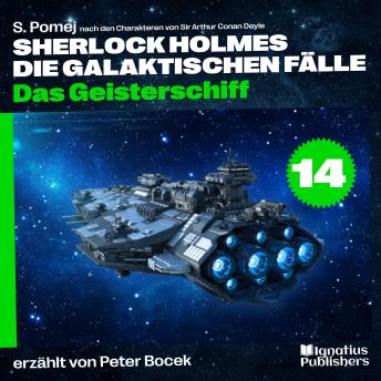 [German] - Das Geisterschiff (Sherlock Holmes - Die galaktischen Fälle, Folge 14)