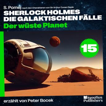 [German] - Der wüste Planet (Sherlock Holmes - Die galaktischen Fälle, Folge 15)
