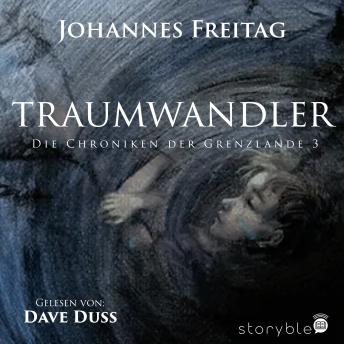 [German] - Traumwandler: Die Chroniken der Grenzlande