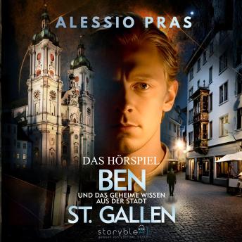 [German] - Ben und das geheime Wissen aus der Stadt St. Gallen