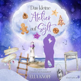 [German] - Das kleine Atelier auf Sylt: Mein kleines Stück vom Glück