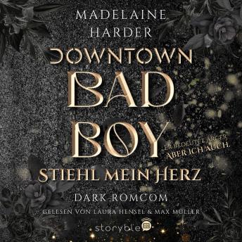 [German] - Downtown Badboy: Stiehl mein Herz