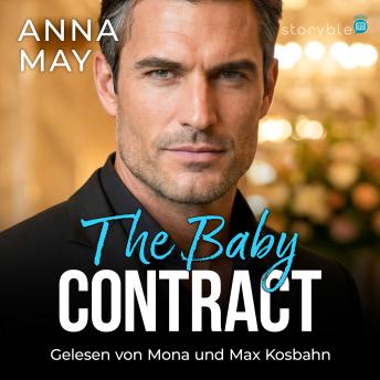 [German] - The Baby Contract: Eine Leihmutter-Romance mit Forced Proximity